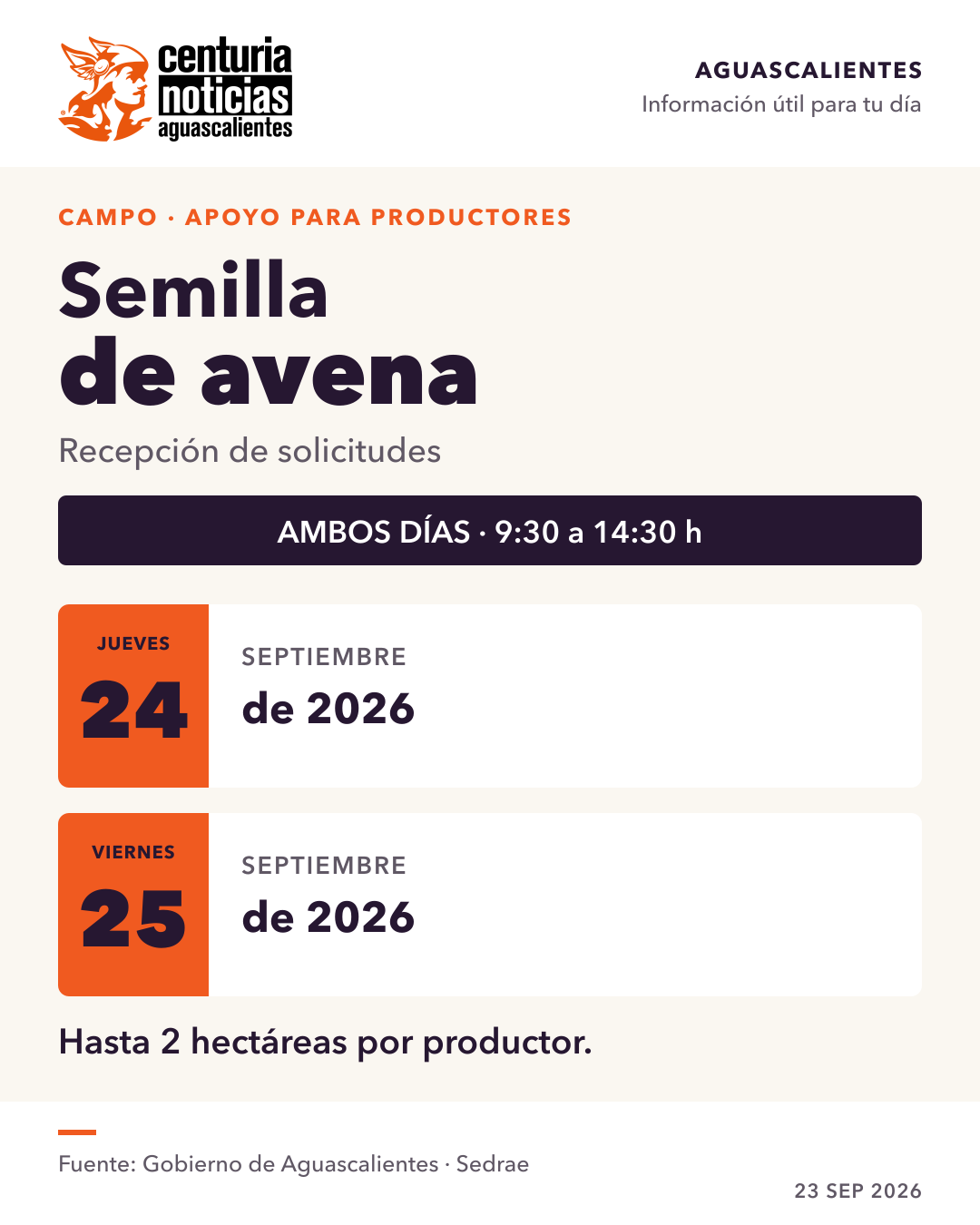 Tarjeta de Centuria: Productores: aún quedan el 24 y 25 de septiembre para solicitar apoyo de semilla de avena 🌾